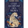 Celle qui rêvait des tigres