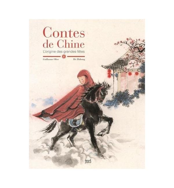 Contes de Chine : l'origine des grandes fêtes