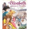 Elisabeth, princesse à Versailles. Vol. 33. Un lourd secret