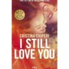 I still love you