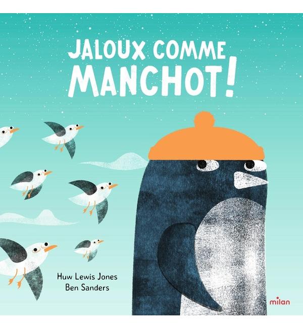 Jaloux comme manchot !