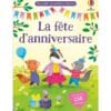 La fête d'anniversaire : Mes petits autocollants Usborne : Dès 3 ans