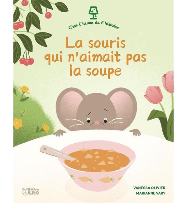 La souris qui n'aimait pas la soupe