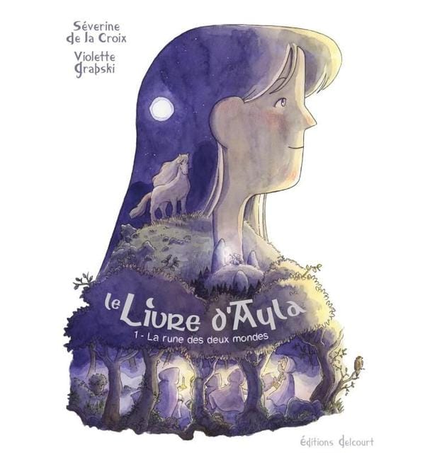 Le livre d'Ayla. Vol. 1. La rune des deux mondes