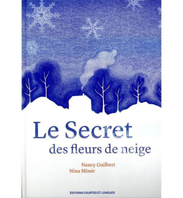 Le secret des fleurs de neige