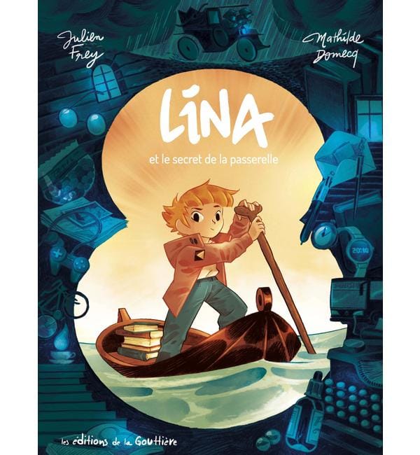 Lina. Vol. 1. Lina et le secret de la passerelle