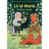 Liv et Maria. Vol. 1. De fil en aiguille