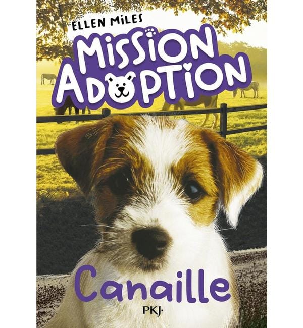 Mission adoption. Vol. 4. Canaille