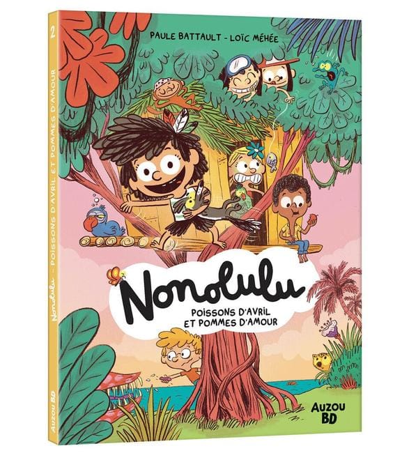 Nonolulu. Vol. 2. Poissons d'avril et pommes d'amour