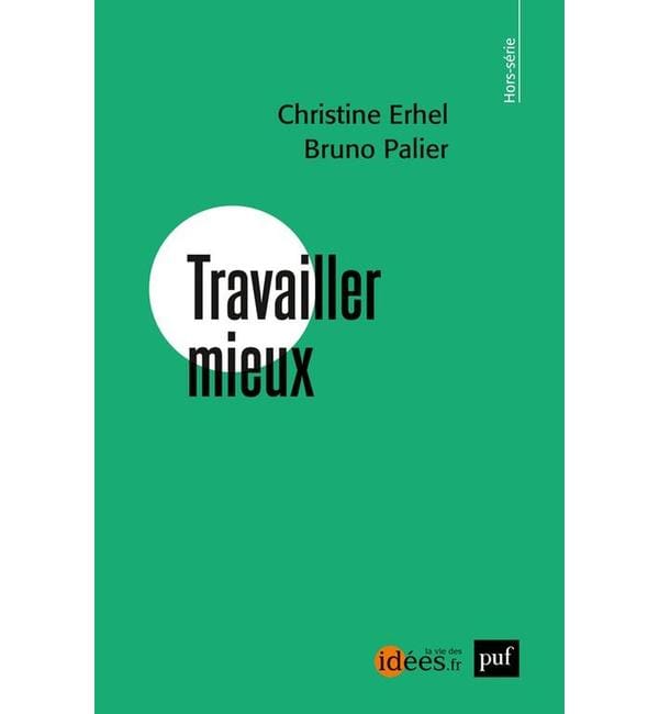 Travailler mieux