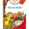 Vive la forêt ! : début de CP, niveau 1